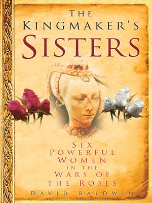 cover image of The Kingmaker's Sisters